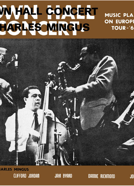 the album cover for Charles Mingus - Town Hall Concert 1964 Vol. 1 [Clear Vinyl] [180 Gram] [Indie Exclusive]