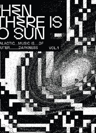 the album cover for When There Is No Sun Vol. 1 / Various - When There Is No Sun Vol. 1 / Various
