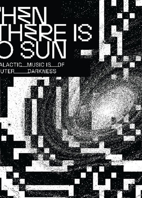 the album cover for When There Is No Sun / Various - When There Is No Sun / Various