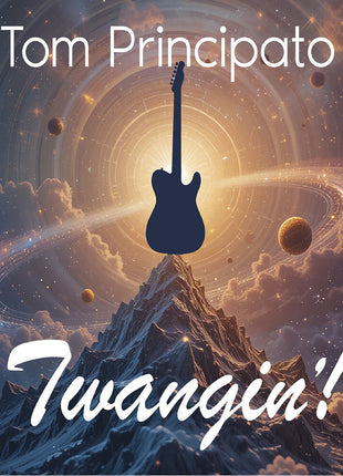 the album cover for Tom Principato - Twangin'!