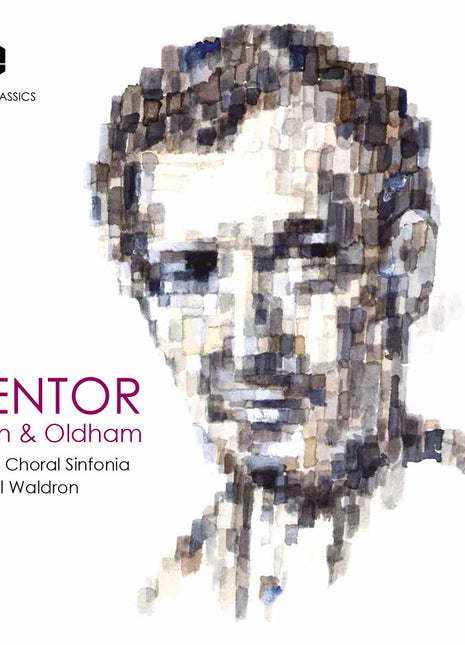 the album cover for London Choral Sinfonia / Michael Waldron - Mentor: Britten & Oldham
