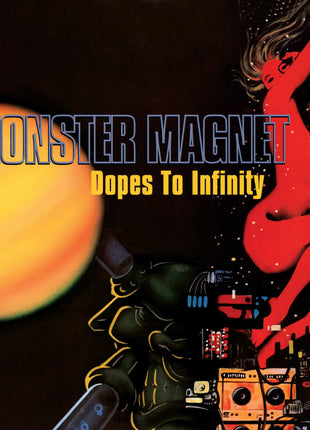 the album cover for Monster Magnet - Dopes To Infinity [Reissue]