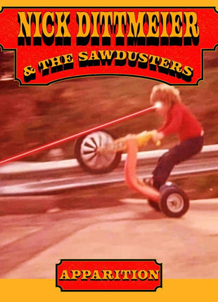 the album cover for Nick Dittmeier  Dittmeier & The Sawdusters - Apparition [Indie Exclusive] [Colored Vinyl]