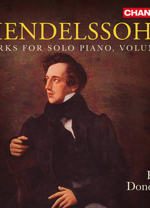 the album cover for Peter Donohoe - Mendelssohn: Works For Solo Pno Vol. 3