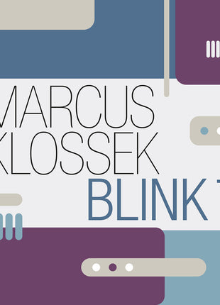 the album cover for Marcus Klossek - Blink 7