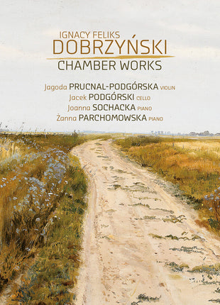 the album cover for Prucnal-Jagoda Podgorska - Dobrzynski: Chamber Works