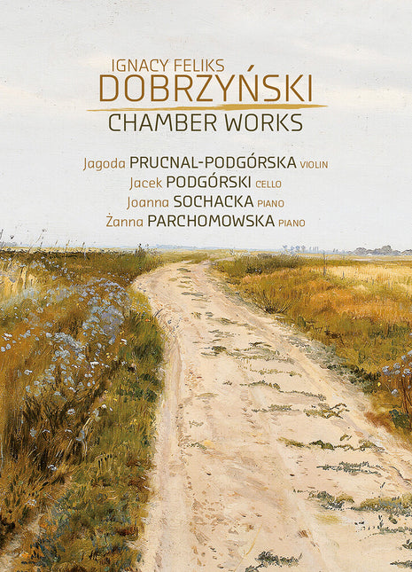 the album cover for Prucnal-Jagoda Podgorska - Dobrzynski: Chamber Works