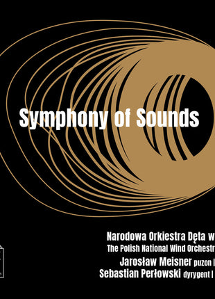 the album cover for Polish National Wind Orchestra In Lubin - Symphony Of Sounds