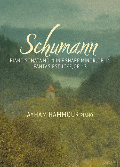 the album cover for Ayham Hammour - Schumann: Pno Sonata No. 1 In F Sharp Minor Op. 11