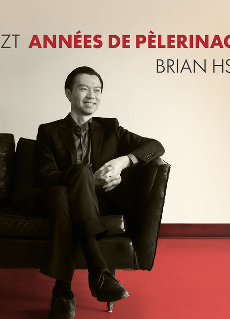 the album cover for Brian Hsu - Liszt: Annees De Pelerinage