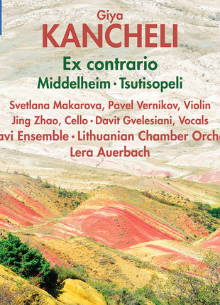 the album cover for Svetlana Makarova - Kancheli: Ex Contrario Middelheim Tsutisopeli