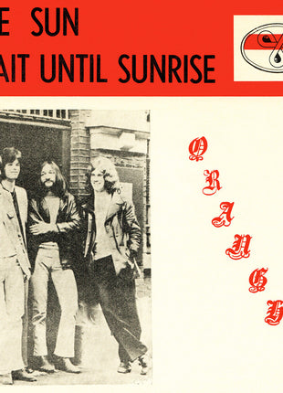 the album cover for Orange - Sun / Wait Until Sunrise