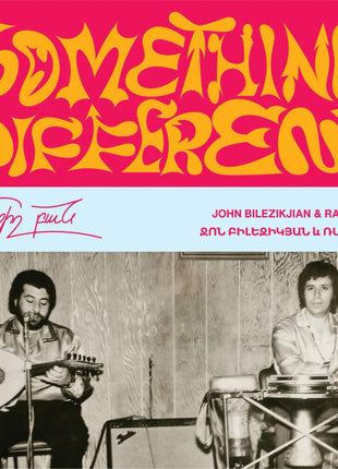the album cover for John Bilezikjian  / Zahr,Raja - Something Different