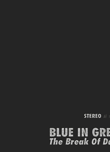 the album cover for Blue In Green - Break Of Dawn