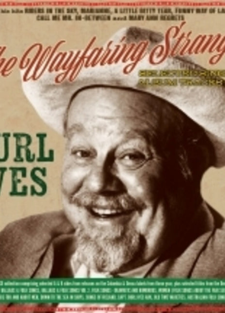 the album cover for Burl Ives - Wayfaring Stranger: Selected Classics 1941-62