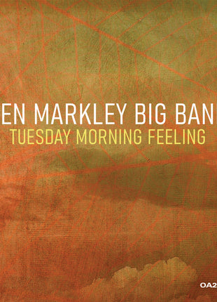 the album cover for Ben Markley  Big Band - Tuesday Morning Feeling