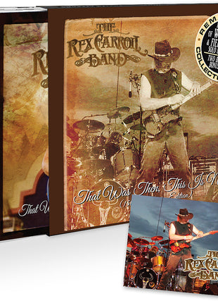 the album cover for Rex Carroll  Band - That Was Then This Is Now (15th Anniversary) [Limited Edition]