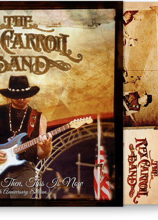 the album cover for Rex Carroll  Band - That Was Then This Is Now (15th Anniversary) [Limited Edition]