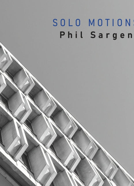 the album cover for Phil Sargent - Solo Motions