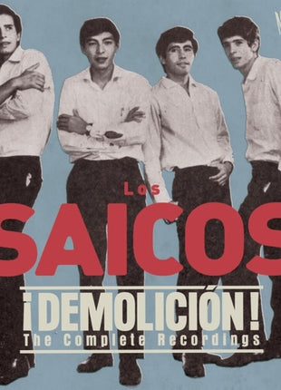 the album cover for Los Saicos - Demolicion: The Complete Recordings