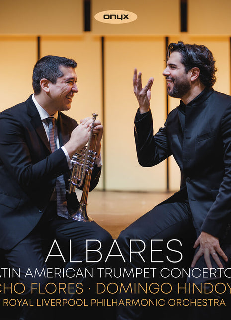 the album cover for Florez, Pacho / Royal Liverpool Philharmonic - Albares - Latin American Trumpet Concertos
