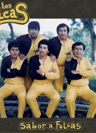the album cover for Los Felcas - Sabor A Felcas