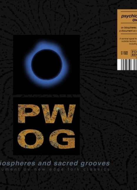 the album cover for Psychick Warriors Ov Gaia - Ov Biospheres & Sacred Grooves: Document Ov New