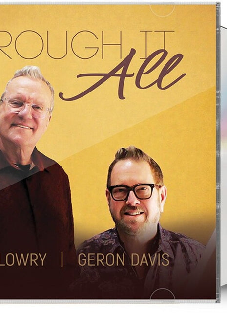 the album cover for Mark Lowry  / Davis,Geron - Through It All