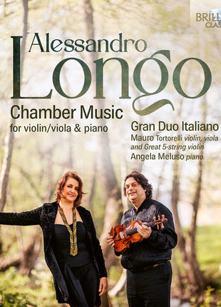 the album cover for Gran Duo Italiano - Longo: Chamber Music For Violin/Viola & Piano