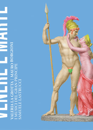 the album cover for La Valeria Grotta - Antonio Farina: Venere E Marte