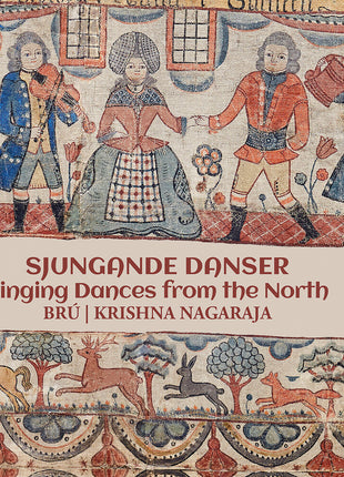 the album cover for Bru - Sjungande Danser - Singing Dances From The North