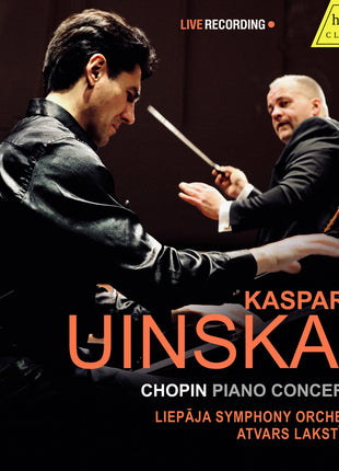 the album cover for Kasparas Uinskas - Chopin: Pno Cons Nos. 1 & 2