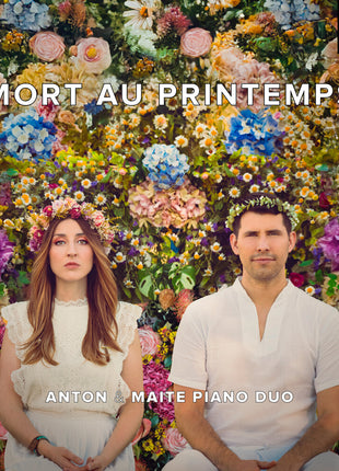 the album cover for Anton & Maite Piano Duo - Mort Au Printemps