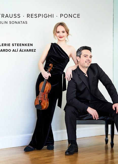 the album cover for Valerie Steenken - Strauss Respighi & Ponce: Violin Sonatas