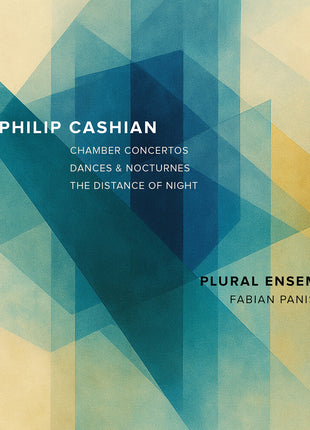 the album cover for Plural Ensemble - Philip Cashian: Chamber Cons