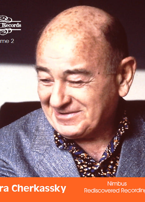 the album cover for SHURA CHERKASSKY - Shura Cherkassky - Nimbus Rediscovered Recordings