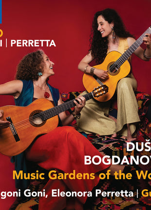 the album cover for Duo Goni-Perretta - Bogdanovic: Music Gardens Of The World