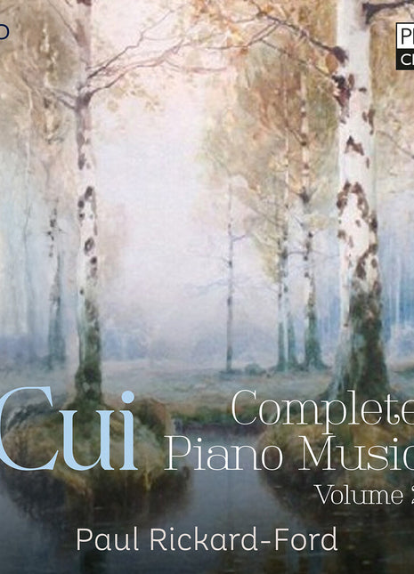 the album cover for Rickard-Paul Ford - Cui: Complete Pno Music Vol. 2