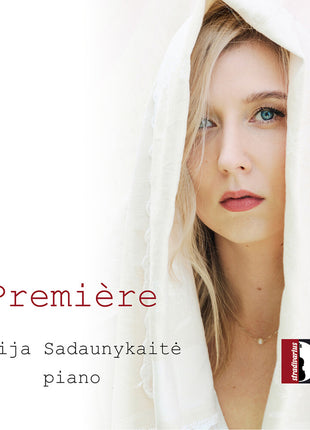 the album cover for Julija Sadaunykaite - Premiere - Julija Sadaunykaite