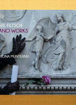 the album cover for Ramona Munteanu - Carl Filtsch: Pno Works