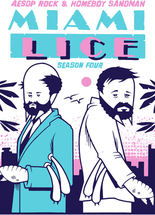 the album cover for Lice / Aesop Rock / Homeboy Sandman - Miami Lice: Season Four