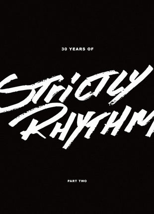 the album cover for 30 Years Of Strictly Rhythm 2 - 30 Years Of Strictly Rhythm Pt. 2 / Various