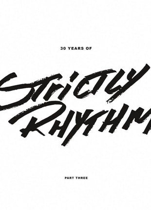 the album cover for 30 Years Of Strictly Rhythm 3 - 30 Years Of Strictly Rhythm Pt. 3 / Various