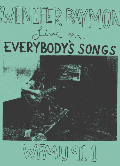 the album cover for Gwenifer Raymond - Live At Wfmu