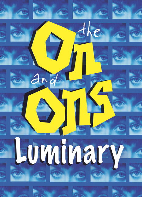 the album cover for On And Ons - Luminary