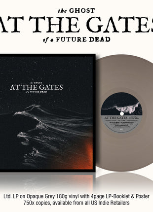 the album cover for At The Gates - The Ghost of a Future Dead [Indie Exclusive Opaque Grey]