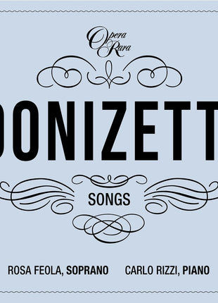 the album cover for Feola, Rosa / Rizzi, Carlo - Donizetti: Songs - Vol.7