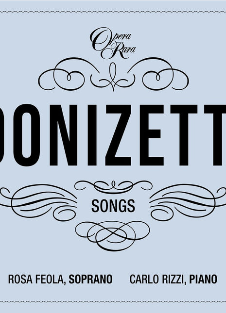 the album cover for Rosa Feola  / Rizzi,Carlo - Donizetti: Songs - Vol.7