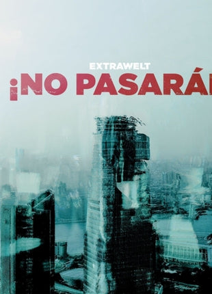 the album cover for EXTRAWELT - NO PASARAN!