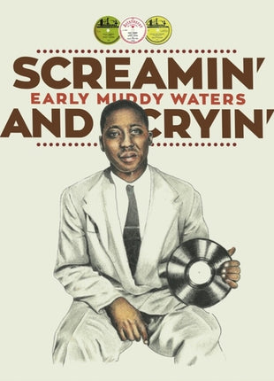 the album cover for Waters, Muddy - Screamin' And Cryin'